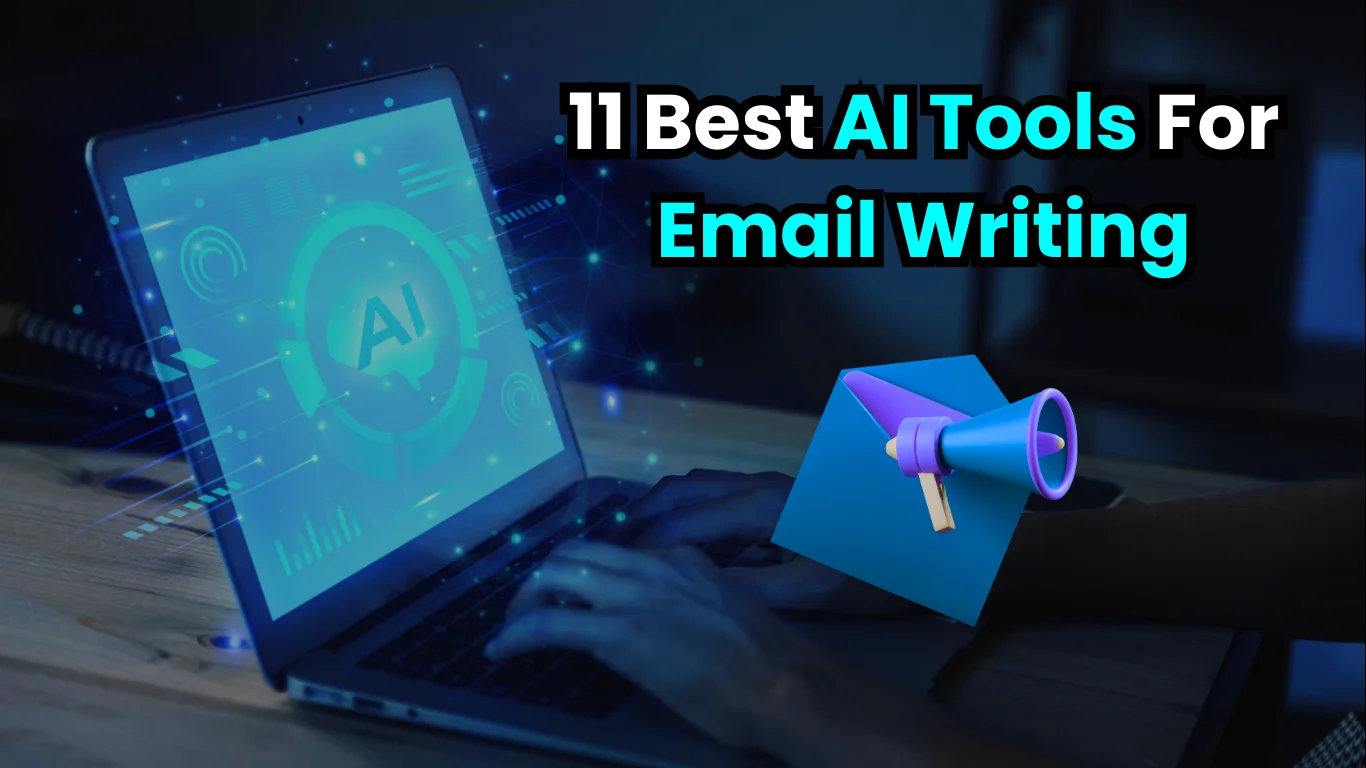 11 Best AI Tools For Email Writing 2024 ai email writer