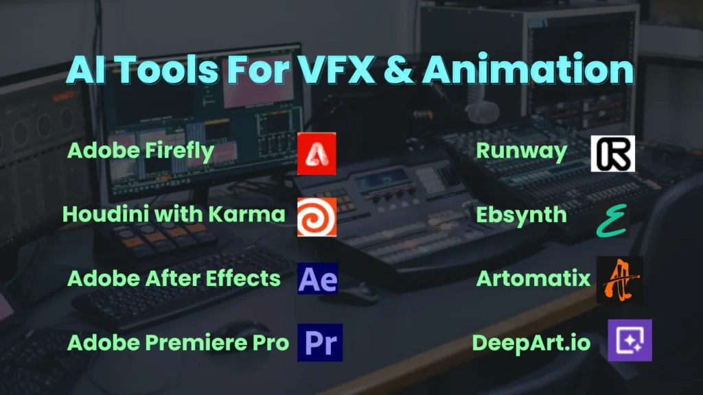 Top 8 Best AI Tools For VFX & Animations 2024
DeepArt.io
Artomatix
Ebsynth
Runway
Adobe Premiere Pro
Adobe After Effects
Houdini with Karma
Adobe Firefly