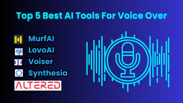 Top 5 AI tools for voice over murfai lovaai voiser synthesia altered