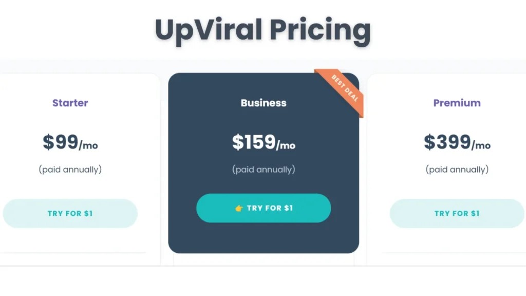 UpViral Pricing In UpViral Review-
Starter Plan:
Business Plan:
Premium Plan: