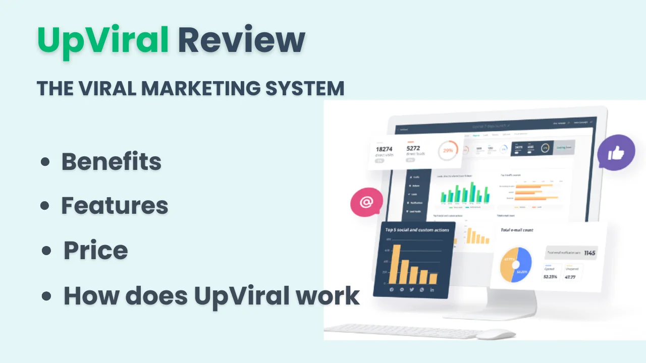 Full UpViral Review In 2024 – Features, Benefits, Price, Customer Support